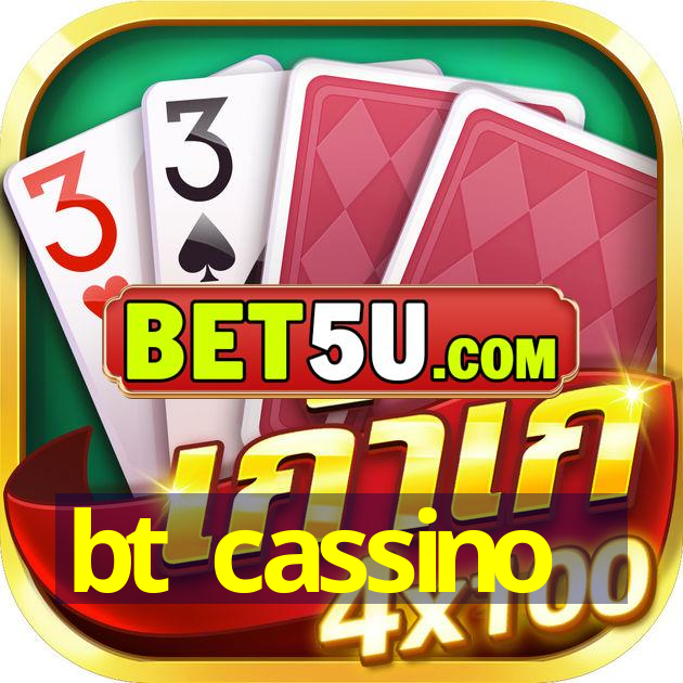 bt cassino